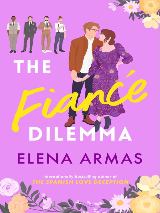 Title details for The Fiance Dilemma by Elena Armas - Available